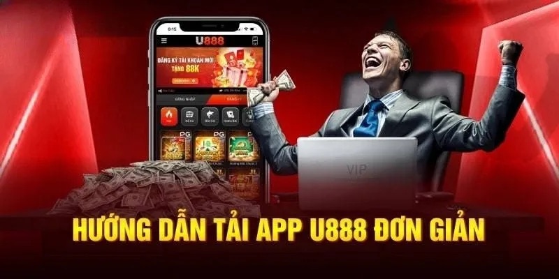 Hướng dẫn cách thức cài đặt ứng dụng của U888 trên từng hệ điều hành