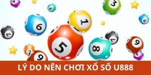 Xổ Số Miền Bắc U888 - Loại Hình Xổ Số Hàng Đầu Châu Á Năm 2025